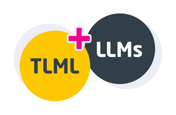 TLML + LLMs