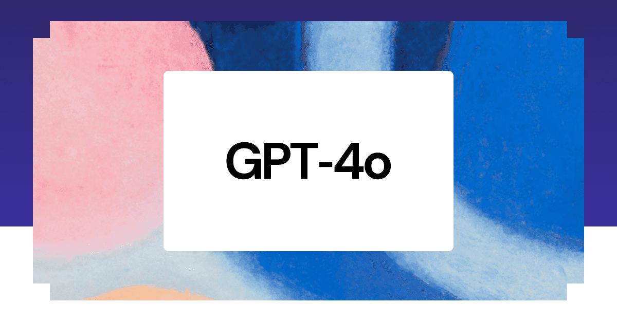 OpenAI Unveils GPT-4o