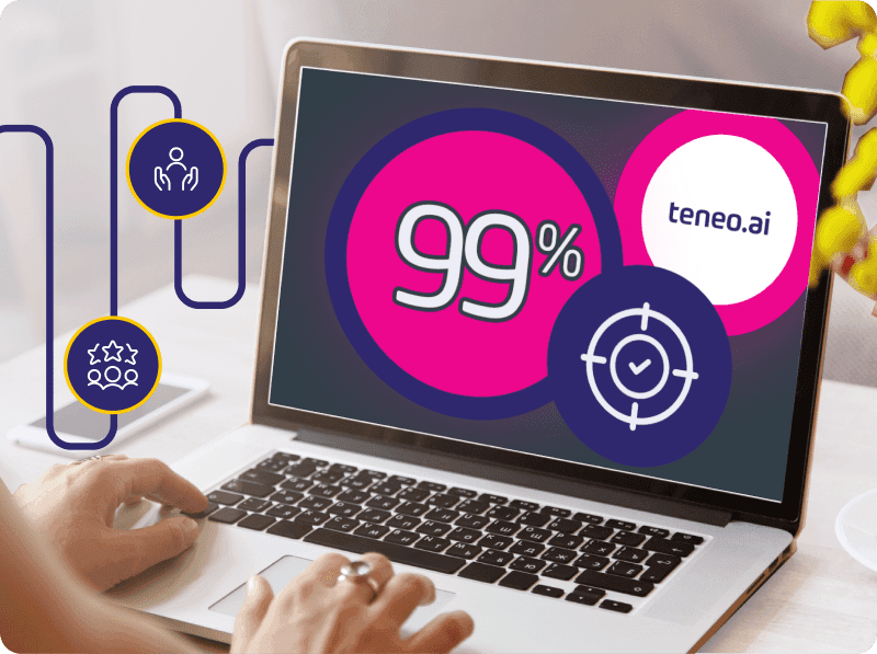 99 Percent Accuracy with Teneo