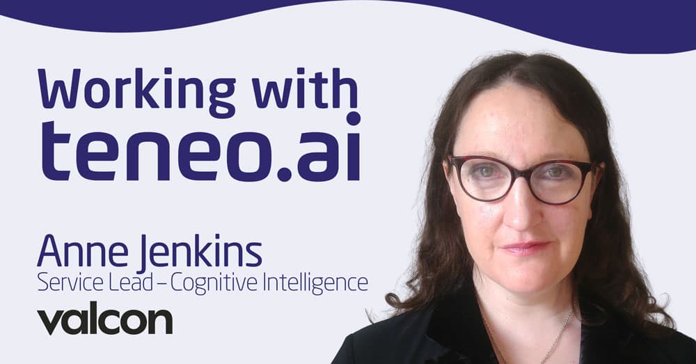 Working with Teneo - Anne Jenkins from Valcon Working with Teneo - Anne Jenkins from Valcon