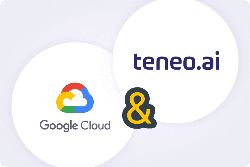 Teneo and Google Cloud Teneo and Google Cloud