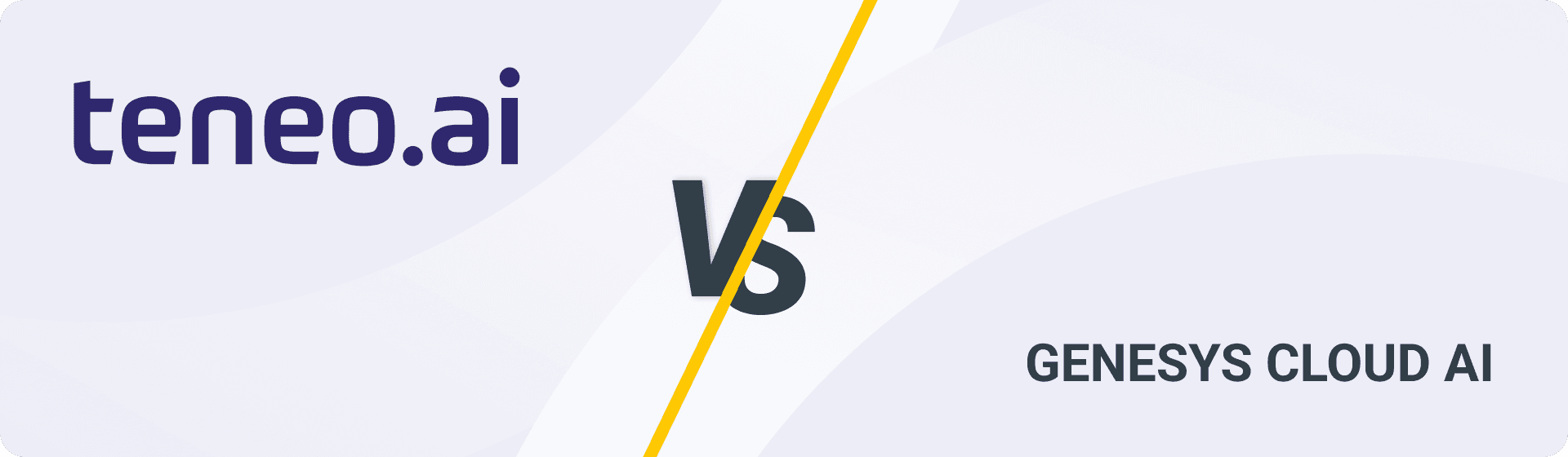Teneo vs. Genesys Cloud Teneo vs. Genesys Cloud